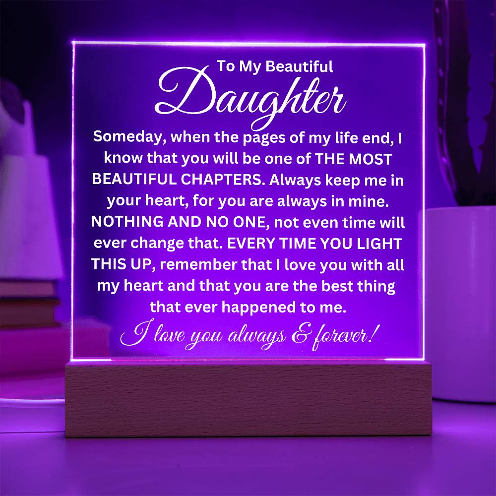 To My Daughter - Acrylic Square Plaque