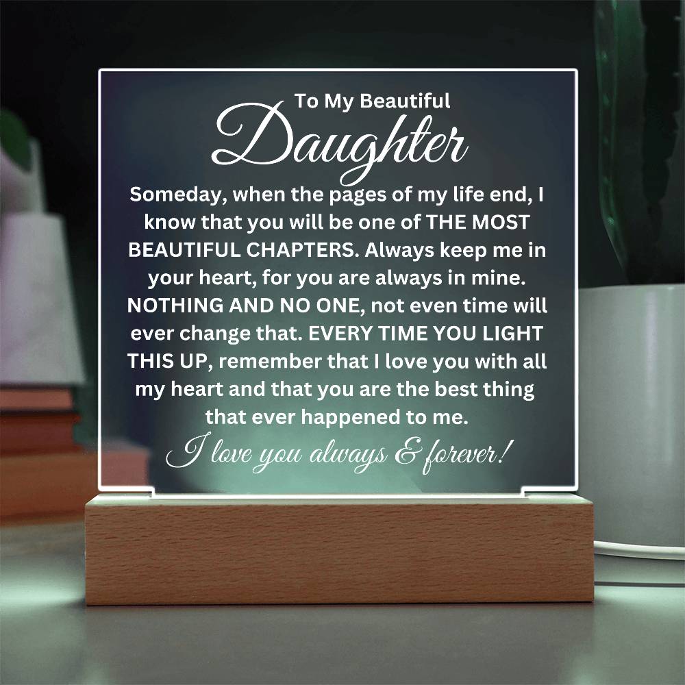 To My Daughter - Acrylic Square Plaque