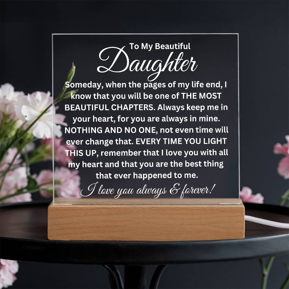 To My Daughter - Acrylic Square Plaque